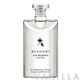 Bvlgari Eau Parfume au The Blanc Shampoo & Shower Gel