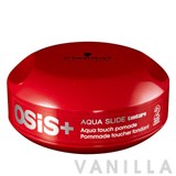 Osis+ Aqua Slide