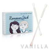 Too Cool For School Must Have! Remover Stick