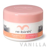 Rebirth Dare To Change Placenta Anti-Wrinkle