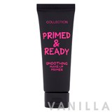 Collection Primed and Ready Smoothing Make Up Primer