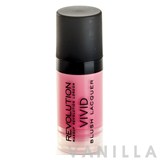 Make Up Revolution Vivid Blush Lacquer