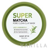 Some By Mi Super Matcha Pore Clean Clay Mask