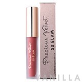 So Glam Precious Velvet Velvet Matte Liquid Lipstick