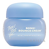 Then I Met You Bong2 Bounce Cream™