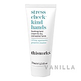This Works Stress Check Kind Hands