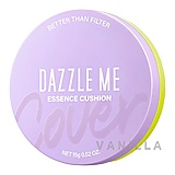 Dazzle Me Better than Filter Maxnificent Essence Cushion