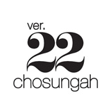 Ver.22 Chosungah / ทเวนตี้ทู โชซุงอา